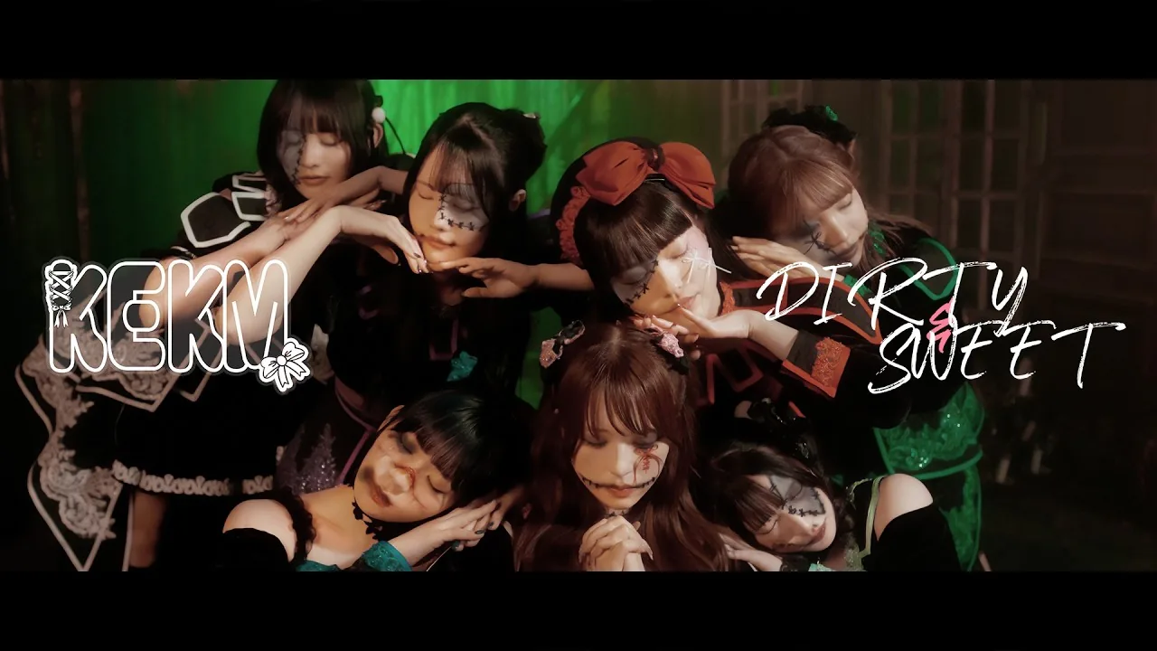 KEKM【MV】Dirty & Sweet
